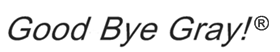 Good Bye Gray!